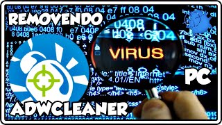 ADWCLEANER Em 2021 Funcionando Perfeitamente Como REMOVER VÍRUS e PROPAGANDAS Do NAVEGADOR [upl. by Umberto52]