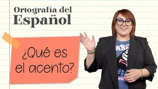 ¿Qué es el acento ⎪Ortografía del Español [upl. by Stets]