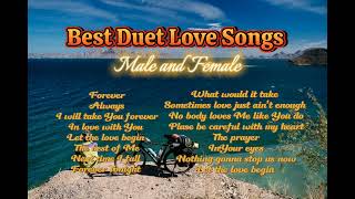 Best Duet Love Songs  Male and Female [upl. by Ylevol]