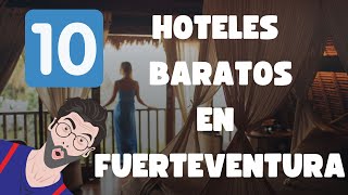 10 Hoteles Baratos En Fuerteventura 👀 [upl. by Idolla]