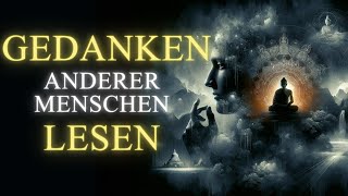 Diese 13 BUDDHISTISCHEN GEHEIMNISSE enthüllen wie du GEDANKENLESEN meisterst – ZenGeschichte [upl. by Karla]