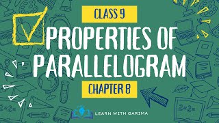 Properties of Parallelogram  Class 9  Chapter 8  Quadrilaterals  Garima  2024 ncert class9 [upl. by Nolubez979]