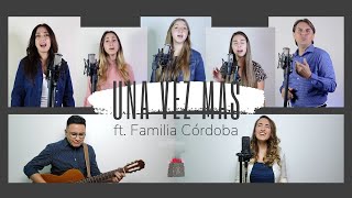 CONPAZ COMPUESTO  Una vez más ft Familia Córdoba 10 [upl. by Ellenyl608]