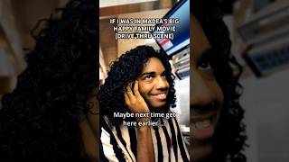 If I Was In Madea’s Big Happy Family Movie Drive Thru Scene shorts skits madea funny fypシ゚ [upl. by Olegnaid]