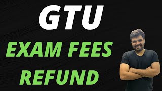 GTU EXAM FEES REFUND  Winter 2020 [upl. by Enyaw]