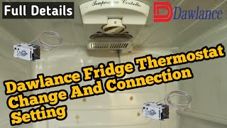 Dawlance Fridge Thermostat Connection  Dawlance Refrigerator Thermostat ReplaceDawlance Thermostat [upl. by Asehr]