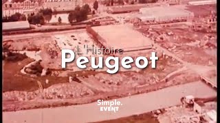 LHistoire Peugeot documentaire édition spéciale Peugeot History documentary special edition [upl. by Ardnuasak]