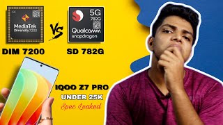 Meditek Dimensity 7200 On IQOO Z7 Pro  Full Leaked Specs💥  Under 25K [upl. by Sairtemed894]