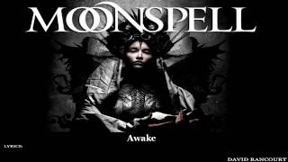 Moonspell  Awake Lyric Video [upl. by Hudgens503]