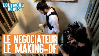 Le négociateur  Le making of [upl. by Tamah]