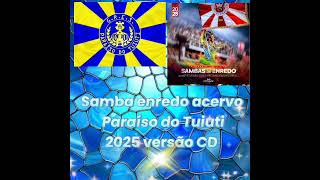 Paraíso do Tuiuti 2025 versão CD [upl. by Ahsemat49]