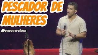 Wêlson  Pescador de Mulheres e as Eleições  Stand Up Comedy [upl. by Eisiam555]