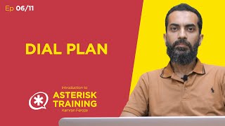 Dial Plan  Asterisk Training With Kamran Feroze  EP 611 [upl. by Haraz533]