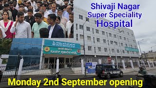 Shivaji Nagar Super speciality hospital  MLA Rizwan Arshad  opening 2nd September 2024 [upl. by Eirehs101]