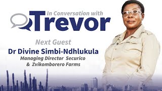 Dr Divine SimbiNdhlukula  Managing Director of Securico In Conversation with Trevor Part 1 [upl. by Acysej]