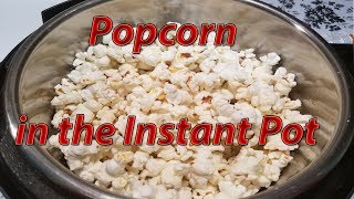 Lets Get Popping  Instant Pot Popcorn  Instant Pot 101  Easy IP Recipes [upl. by Cosette780]