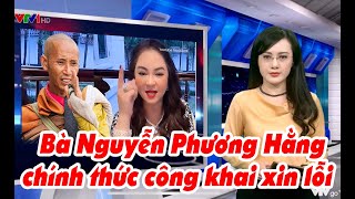 Bà Nguyễn Phương Hằng chính thức công khai lời xin lỗi với cộng đồng mạng và những người bà súc pham [upl. by Almeta]