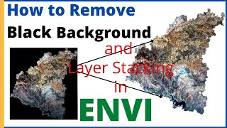 Layer Stacking and Removing Black background of Landsat images in ENVI53 [upl. by Lleira878]