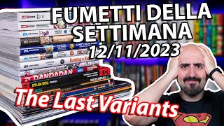 Fumetti della settimana ultime variant 12112023 [upl. by Elodie321]