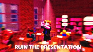 Roblox The Presentation Experience [upl. by Kenweigh]