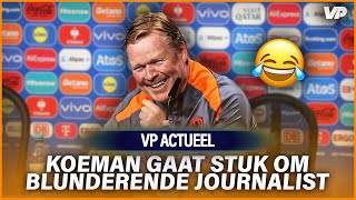 Koeman en journalisten GAAN STUK om bizarre blunder van journalist 😂 [upl. by Rosita]