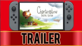 Charterstone Digital Edition Nintendo Switch [upl. by Enila981]