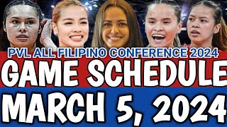 PVL GAME SCHEDULE MARCH 5 2024  PVL ALL FILIPINO CONFERENCE 2024 pvl2024 pvlgameschedule [upl. by Amandy]