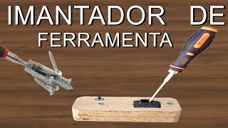 IMANTADOR DE FERRAMENTAS CASEIRO MAGNETIZADOR DE FERRAMENTAS CASEIRO IMA IMAN DESTORNILLADOR [upl. by Enawtna]