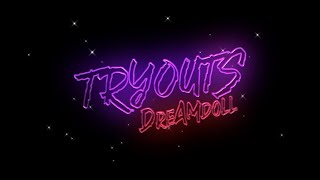 DreamDoll  Tryouts Official Lyric Video [upl. by Ralat]