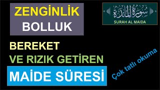 ZENGİNLİK BOLLUK BEREKET VE RIZIK GETİREN MAİDE SÜRESİ [upl. by Ymas376]