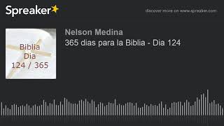 365 dias para la Biblia  Dia 124 [upl. by Sue]