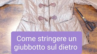 Come stringere un giubbotto [upl. by Madonia]