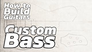 Custom bass  Body and headstock shape  How to build guitars [upl. by Ylebmik]