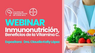 Webinar Inmunonutrición Beneficios de la Vitamina C [upl. by Leslee]