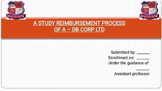 GTY MBA SEM 3 SIP PROJECT REPORT ON A STUDY REIMBURSEMENT PROCESS [upl. by Nareik215]