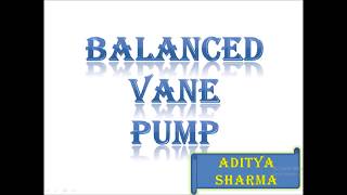 BALANCED VANE PUMP  HOW BALANCED VANEPUMP WORK pump ADITYASHARMAACADEMY [upl. by Lazare130]