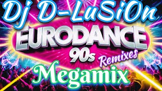 90s Euro Explosion Megamix by Dj DLuSiOn [upl. by Virgina]