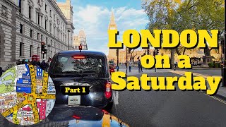 Super Saturday Shift  Driving in London  Taxi Driver POV  Part 1 of 2 [upl. by Miharbi]