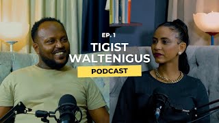 Episode 1 with Alemseged Tadesse  Tigist Waltenigus  አለምሰገድ ታደሰ EP 1 [upl. by Reffinej167]