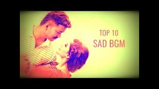 Top 10 Tamil Sad BGMS In Tamil Cinema [upl. by Nevad434]