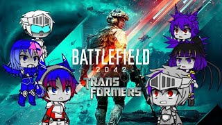 Transformers React To Battlefield 2042 Trailer Gacha Club [upl. by Kirstin]