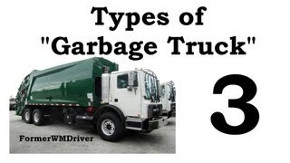 Types of quotGarbage Truckquot 3 [upl. by Oniger]