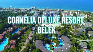 CORNELIA DELUXE RESORT BELEK [upl. by Asital791]