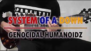 System Of A Down  Genocidal Humanoidz guitar cover w tabs in description [upl. by Lednor]