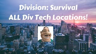 Division  Survival  All EASY to get Div tech locations [upl. by Boff511]