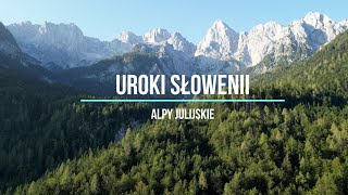 Uroki Słowenii  Alpy Julijskie [upl. by Angelica]