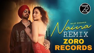 Naina ZR Original Mix Diljit Dosanjh  Badshah  CREW  Johan s feat Zoro Records 2024 Remix [upl. by Narmis]