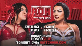 Reyna Isis vs Lady Frost at Ring of Honor HonorClub match highlights [upl. by Arita]