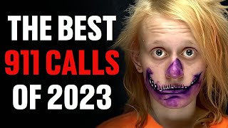 The Most Disturbing 911 Calls of 2023 [upl. by Rickert]