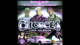 Choices Three 6 Mafia  War Wit Us Slipped N Dripped Chopped and Screwed by DJ Lew Boi [upl. by Laikeze]